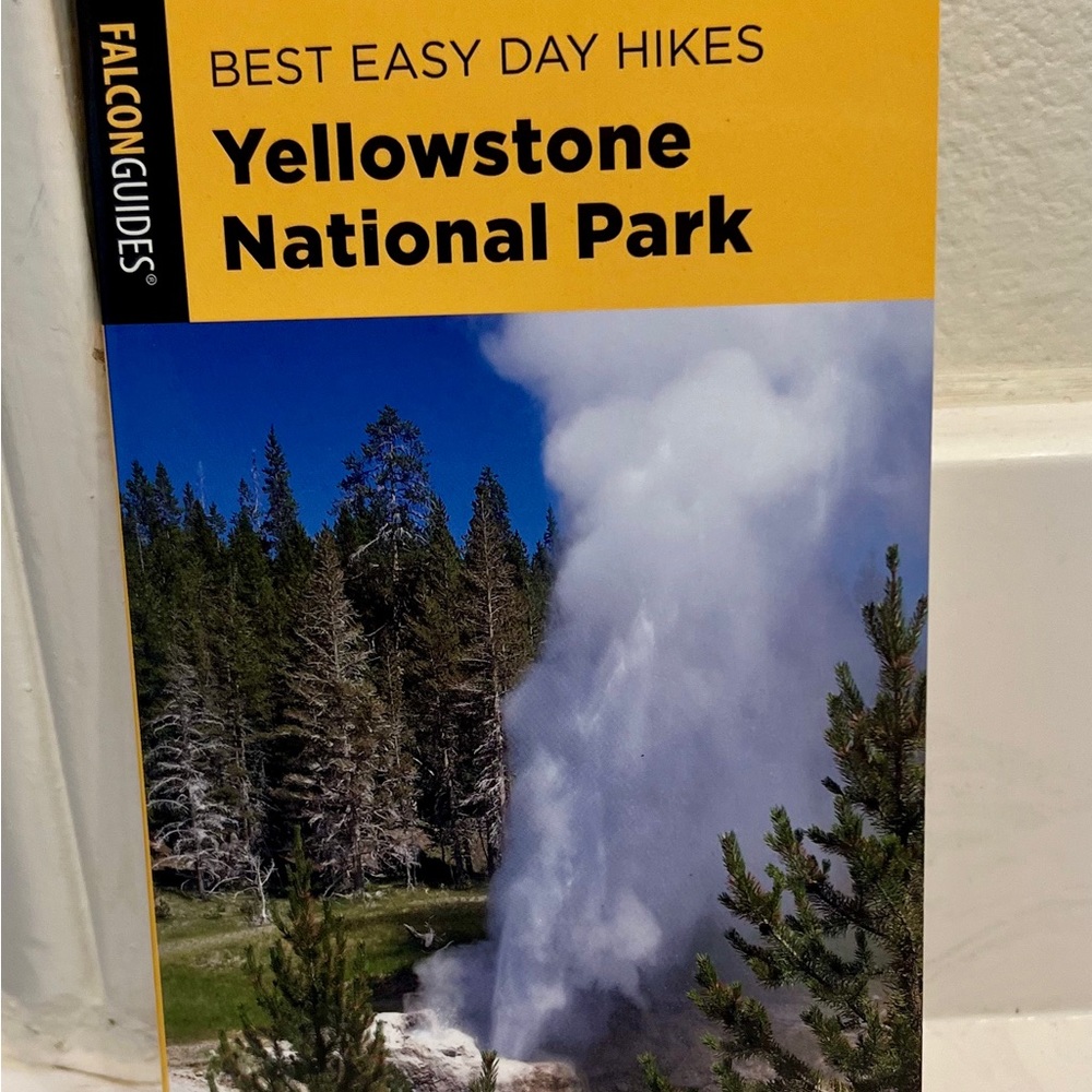 Best Easy Day Hikes Yellowstone National Park Book
